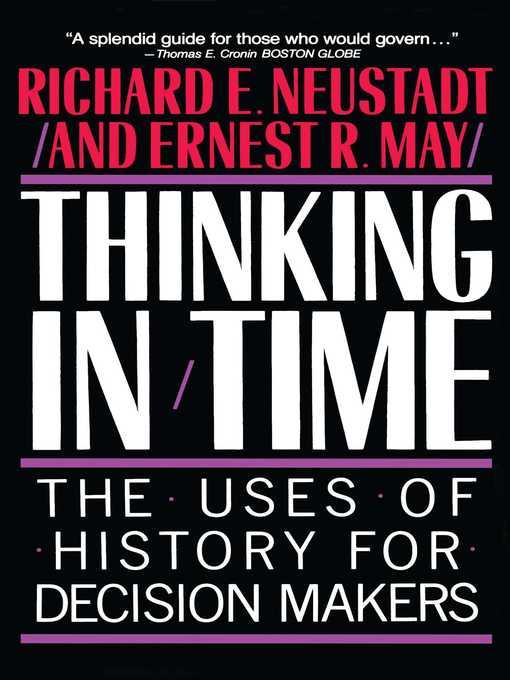 Title details for Thinking in Time by Richard E. Neustadt - Available